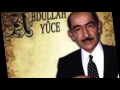 Abdullah YÜCE-Hiç Mi Gülmeyecek Benim De Yüzüm (GAZELLİ)(HÜZZAM)R.G.