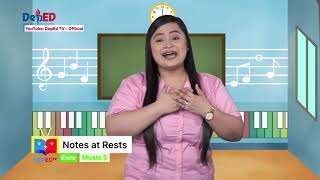 Grade 5 MUSIC &amp; ARTS Q1 Ep1: Notes at Rests / Mga Selebrasyon sa Pilipinas