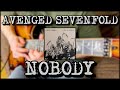 Avenged Sevenfold - Nobody (SOLO COVER) + LESSON