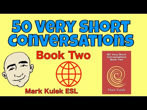 50 ખૂબ ટૂંકી વાતચીત - બે પુસ્તક | અંગ્રેજી શીખો - માર્ક કુલેક ઇએસએલ