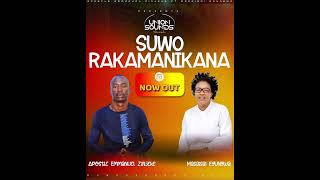 Download Lagu SUWO RAKAMANIKANA APOSTLE ZINJEKE FT MASAISAI EGUNGWA  MP3