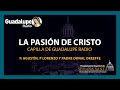 LA PASIÓN DE CRISTO - CAPILLA DE GUADALUPE RADIO, Abril 10 2020