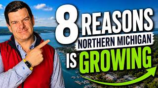 8 Reason Northern Michigan is GROWING
