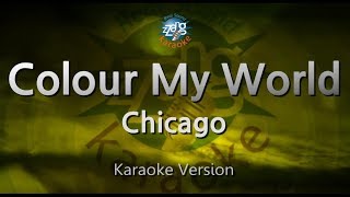 Chicago-Colour My World (Karaoke Version)