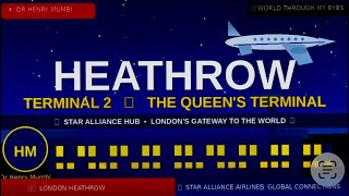 How to get around Heathrow Airport Terminal 2