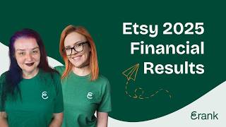 eRank LIVE. Etsy Q4 and 2025 Financial Results