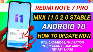 OFFICIAL- REDMI NOTE 7 PRO ANDROID 10 | HOW TO UPDATE REDMI NOTE 7 PRO TO ANDROID 10 MIUI 11.0.2.0