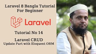 Laravel CRUD Update Part With Eloquent ORM | Laravel Tutorial Part-14 | Moneruzzaman