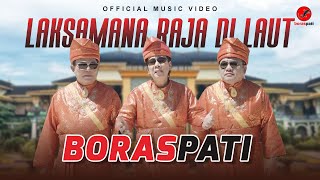 Boraspati - Laksamana Raja Di Laut Official Music Video