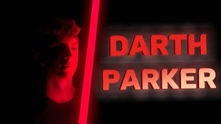 Darth Parker (A Star Wars short film)