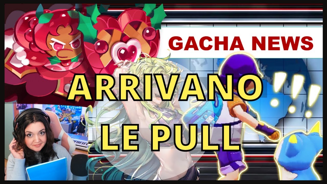 GACHA NEWS: GROSSE USCITE E ANNIVERSARI!