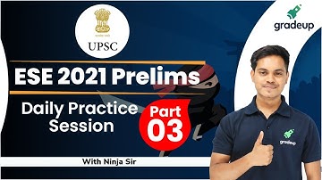 ESE 2021 Prelims |  Daily Practice Session (Part 3)  With Ninja Sir | Be ESE Topper !!