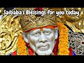 Saibabas blessings for you  babas message today  divinebliss1  trending  trendingtoday