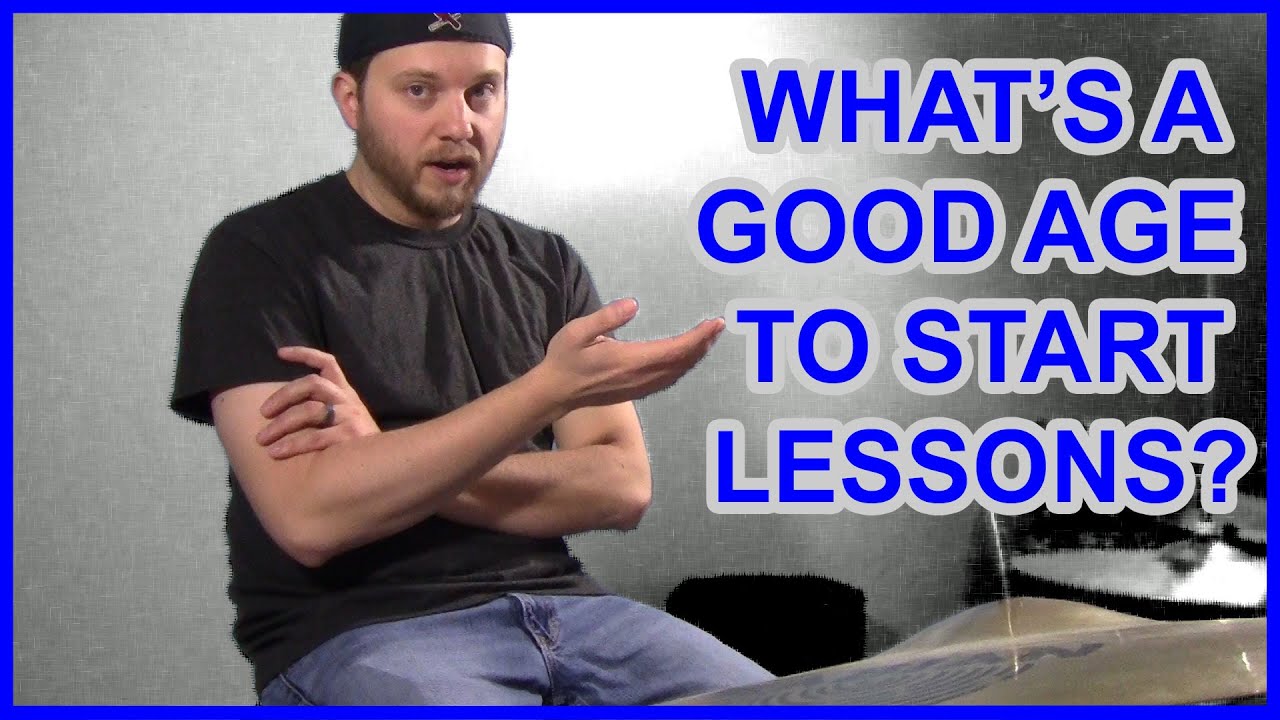 What Is A Good Age To Start Drum (Or Music) Lessons?