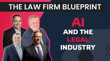 AI and the Legal Industry | The Law Firm Blueprint