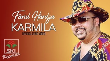 Farid Hardja - Karmila (Official Lyric Video)