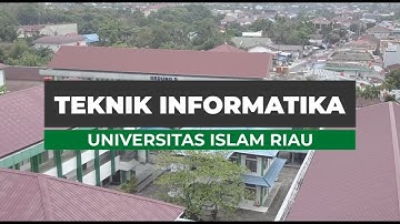 Profil Program Studi Teknik Informatika Fakultas Teknik UIR 2021