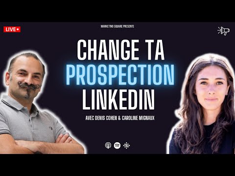 Change ta prospection LinkedIn - La Méthode pour trouver des clients !