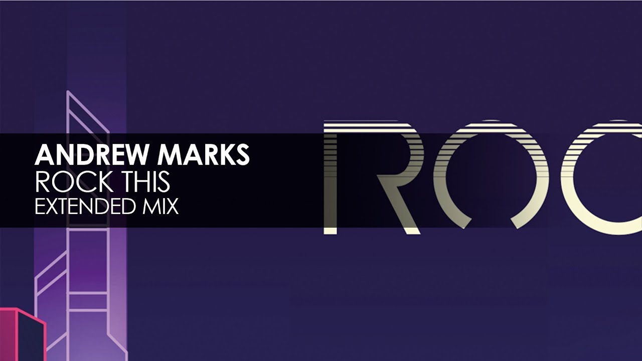 Andrew Marks - Rock This