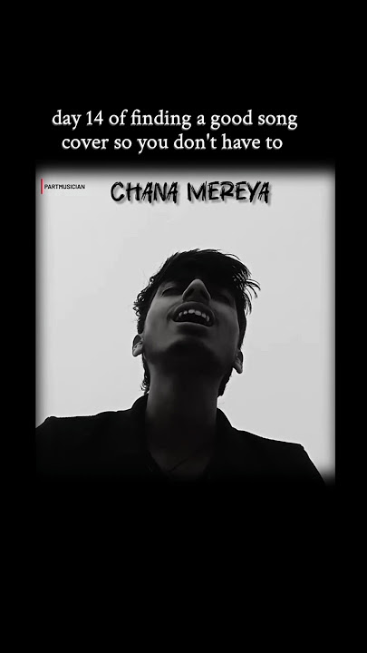 #Chana Mereya #cover