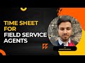 Time Sheet For Field Service Agents