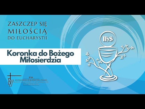 Koronka do Bożego Miłosierdzia - 3 dzień