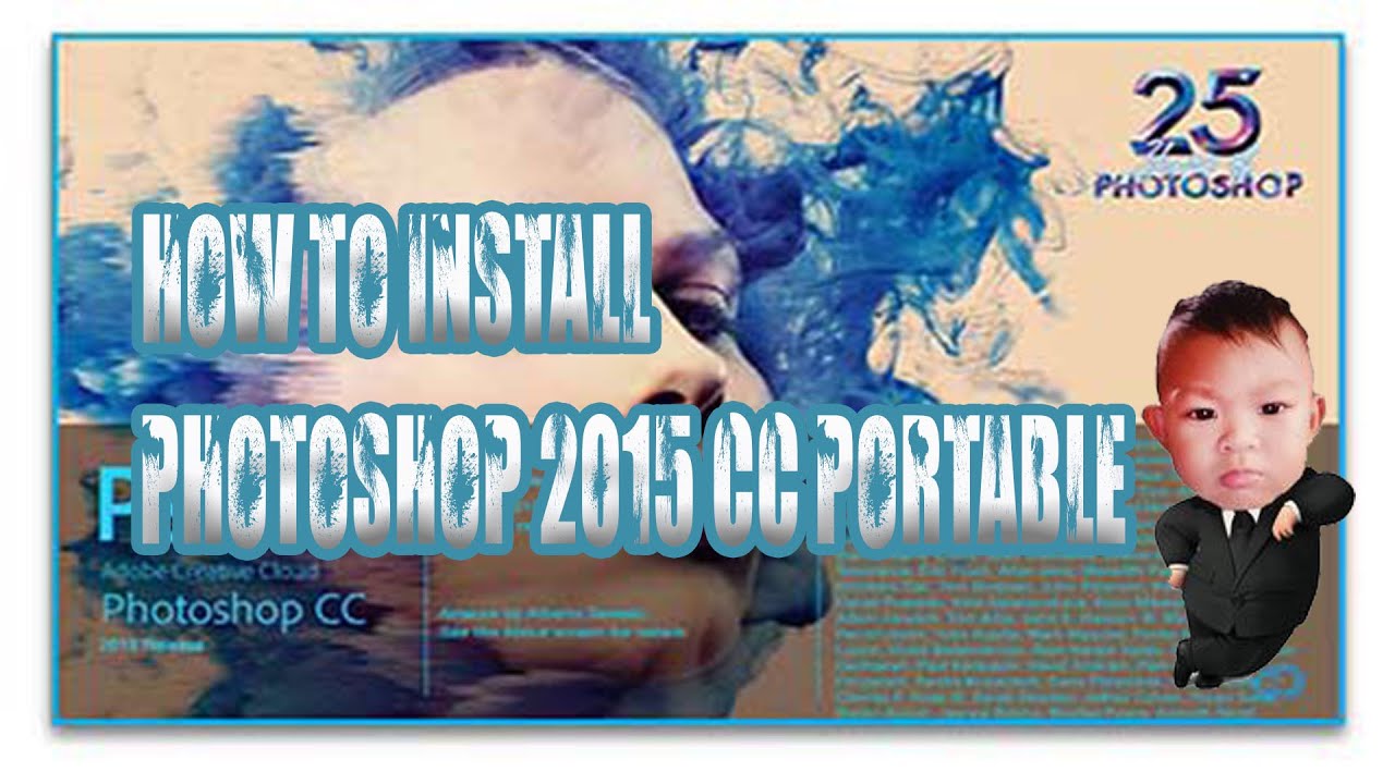 Install Adobe Photoshop CC 2015 Portable - Step by Step Guide