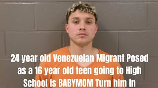 24 Year old Venezuelan Man Posed as teen going to High School, babymom turn him in
