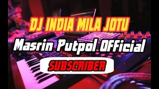 Download lagu JOGET INDIA MILA JOTU MELODY PAP PEP PAP ||MASRIN PUTPOL X HILDA ANATASYA