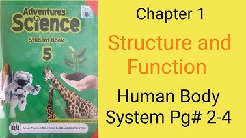 adventures in Science Student book 5 Chapter 1 structure and function of Human body pg# 2-4