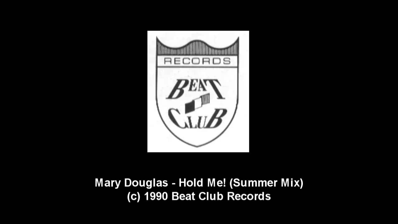 Mary Douglas - Hold Me! (Summer Mix)