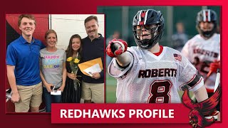 Redhawks Athletic Profile:  Parker Bossard and the Roberts' Men's Lacrosse Team