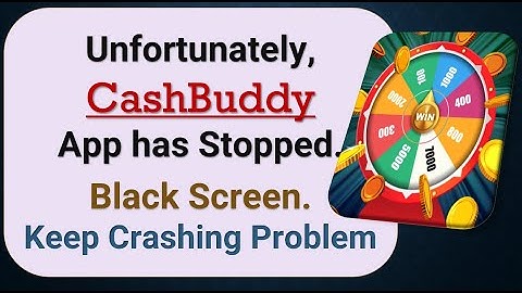 How To Fix Unfortunately, CashBuddy App has stopped | Keeps Crashing Problem in Android | Not Open