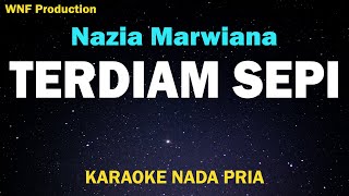 Nazia Marwiana - Terdiam Sepi (Karaoke Nada Pria/Male Key)