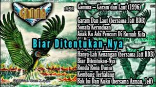 Gamma - Biar Ditentukan-Nya