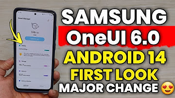 Samsung OneUI 6.0 Android 14 : First Look  Major Change  😍| A51 A52 A52s A53 A71 A54 M52 F62 S21FE
