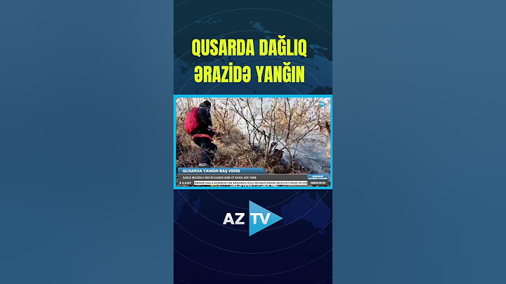 QUSARDA DAĞLIQ ƏRAZİDƏ YANĞIN