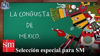 La Conquista de México  Dante Salazar  Bully Magnets  Historia Documental