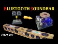 DIY! homemade bluetooth soundbar / Good Bass / portable / PAM8610 dual AMP ... Part 2/3