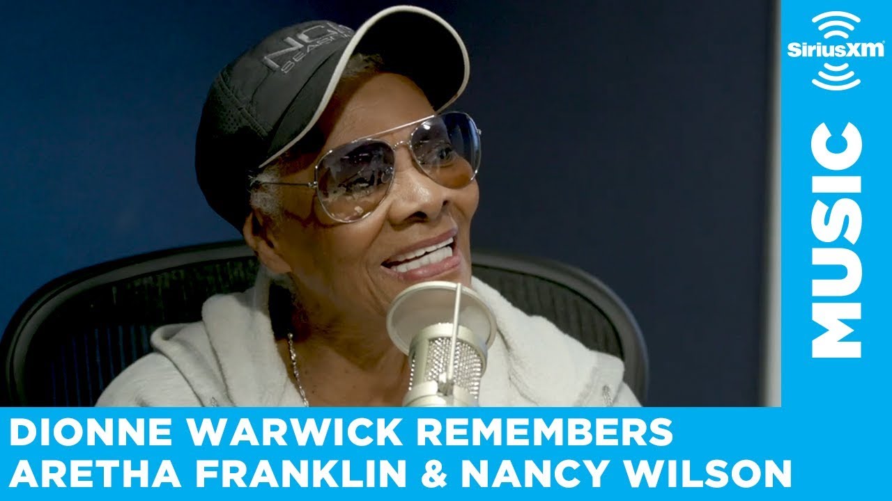 Dionne Warwick remembers her friends Aretha Franklin and Nancy Wilson