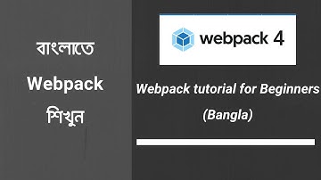 Webpack tutorial for beginners in bangla |  Introduction to webpack ( part-1)