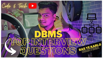 DBMS Top Interview Questions #softwareEngineer #Code&Tech