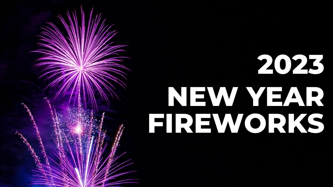 New Years Eve 2023 Animated Fireworks Display YouTube