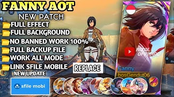 Script Skin Fanny Attack On Titan - Mikasa No Password || Full Effect Voice || Patch Terbaru