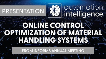On-line Material Handling Optimization - INFORMS Annual Meeting 2021