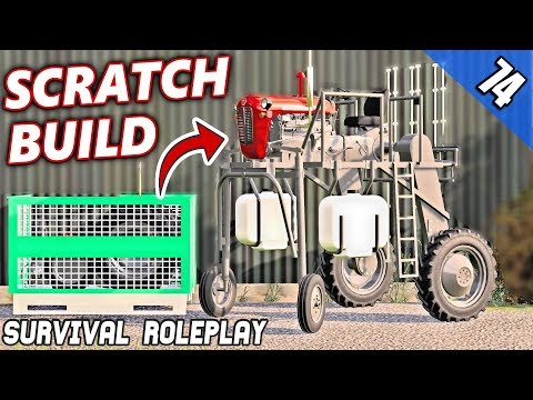 Scratch Build Sprayer - Survival Roleplay S2 | Episode 74