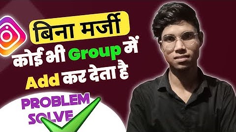 How to control who can add you to groups on Instagram 😀 | stop people adding you to Instagram group