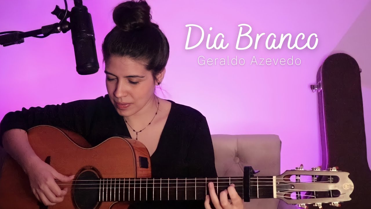 Dia Branco - Geraldo Azevedo || Marina Aquino Dia Branco - Geraldo Azevedo || Marina Aquino