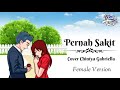PERNAH || Female Version || Cover Chintya Gabriella || Lirik Animasi PERNAH || Female Version || Cover Chintya Gabriella || Lirik Animasi
