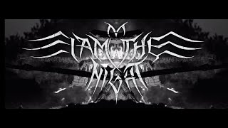 I Am The Night: I Am The Night (Official Video)